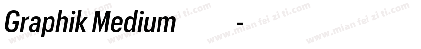 Graphik Medium免费下载字体转换